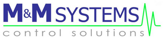 M&M SYSTEMS CONTROL SOLUTIONS logo