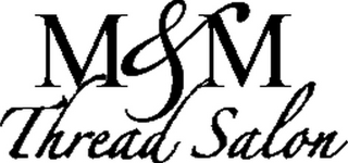 M&M THREAD SALON logo