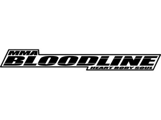 MMA BLOODLINE HEART BODY SOUL logo