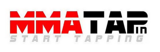 MMA TAP IN START TAPPING logo