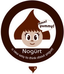 MMM! YUMMY! NOGURT A NEW WAY TO THINK ABOUT YOGURT! logo