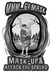 MMM...69 MASK MASK-UP& ATTACK THE SPREAD logo