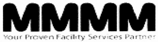 MMMM YOUR PROVEN FACILITY SERVICES PARTNER logo