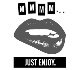 MMMM...JUST ENJOY. logo
