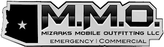 M.M.O. MIZARKS MOBILE OUTFITTING LLC EMERGENCY COMMERCIAL logo