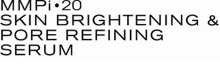 MMPI · 20 SKIN BRIGHTENING & PORE REFINING SERUM logo