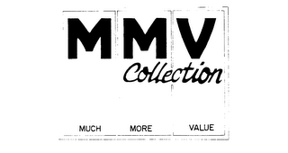 MMV COLLECTION MUCH MORE VALUE logo