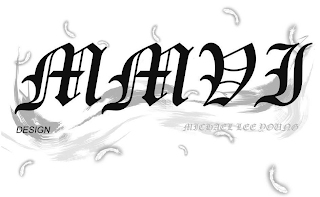 MMVI DESIGN MICHAEL LEE YOUNG logo