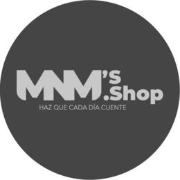MNM'S .SHOP HAZ QUE CADA DÍA CUENTE logo