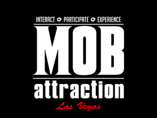 MOB ATTRACTION LAS VEGAS INTERACT PARTICIPATE EXPERIENCE logo