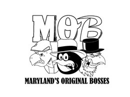 MOB MARYLAND'S ORIGINAL BOSSES logo