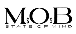 M$O$B STATE OF MIND logo