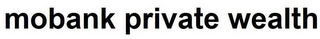MOBANK PRIVATE WEALTH logo