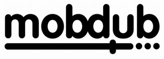 MOBDUB