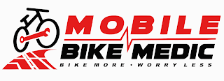 MOBILE BIKE MEDIC BIKE MORE · WORRY LESS logo