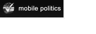 MOBILE POLITICS logo