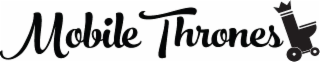 MOBILE THRONES