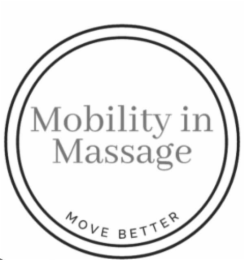MOBILITY IN MASSAGE MOVE BETTER logo