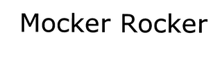 MOCKER ROCKER logo