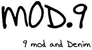 MOD.9 9 MOD AND DENIM logo