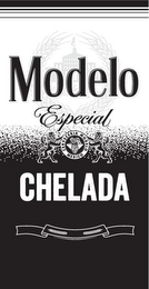 MODELO ESPECIAL CHELADA CERVECERIA MODELO MEXICO logo