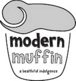 MODERN MUFFIN A HEALTHFUL INDULGENCE logo