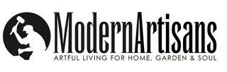 MODERNARTISANS ARTFUL LIVING FOR HOME, GARDEN & SOUL logo