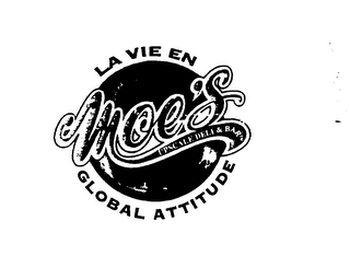 MOE'S UPSCALE DELI & BAR LA VIE EN GLOBAL ATTITUDE logo