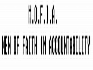 M.O.F.I.A. MEN OF FAITH IN ACCOUNTABILITY logo