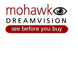 MOHAWK DREAMVISION SEE BEFORE YOU BUY logo