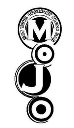 MOJO NOT YOUR ORDINARY SNACK BAR logo