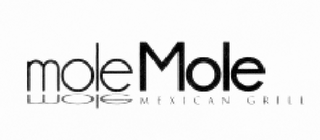 MOLE MOLE MEXICAN GRILL logo
