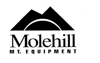MOLEHILL MT. EQUIPMENT