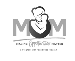 MOM MAKING OPPORTUNITIES MATTER A PREGNANT WITH POSSIBILITIES PROGRAM