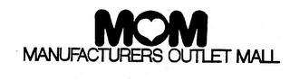 MOM MANUFACTURERS OUTLET MALL logo