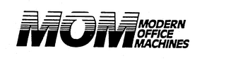 MOM MODERN OFFICE MACHINES logo