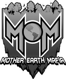MOM MOTHER EARTH MAFIA logo