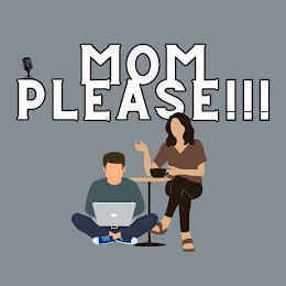MOM PLEASE!!! logo
