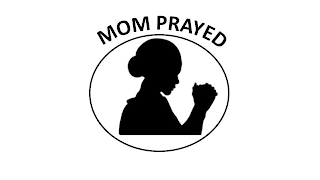 MOM PRAYED logo
