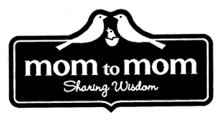 MOM TO MOM SHARING WISDOM logo