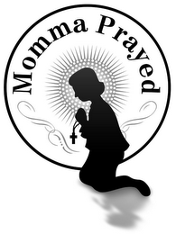 MOMMA PRAYED logo