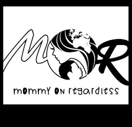 MOMMY ON REGARDLESS MOR logo