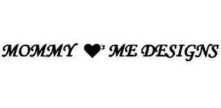 MOMMY 'S ME DESIGNS logo