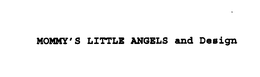 MOMMY'S LITTLE ANGELS logo