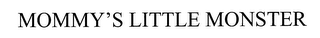 MOMMY'S LITTLE MONSTER logo