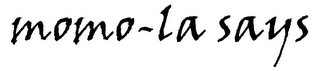 MOMO-LA SAYS logo