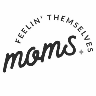 MOMS FEELIN' THEMSELVES logo