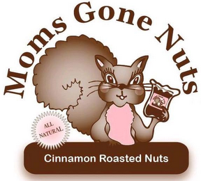 MOMS GONE NUTS CINNAMON ROASTED NUTS ALL NATURAL logo