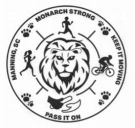 MONARCH STRONG KEEP IT MOVING PASS IT ON MANNING, SC logo