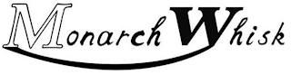 MONARCH WHISK logo